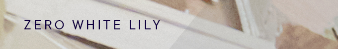 ZERO WHITE LILY